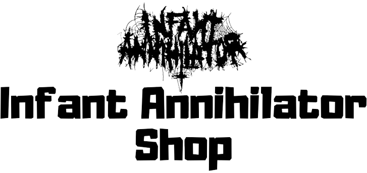 Infant Annihilator Shop